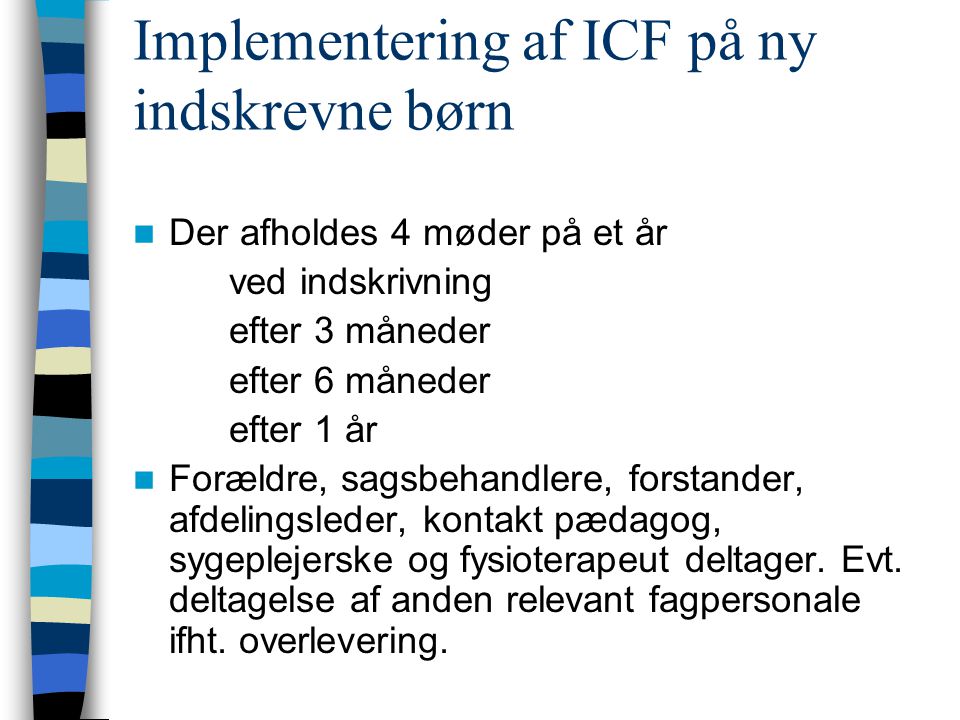 Implementering af ICF på ny indskrevne børn