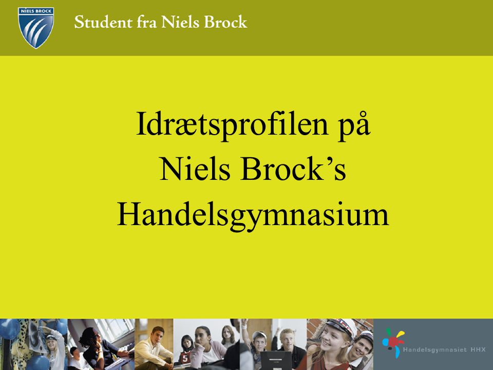 Idrætsprofilen på Niels Brock’s Handelsgymnasium
