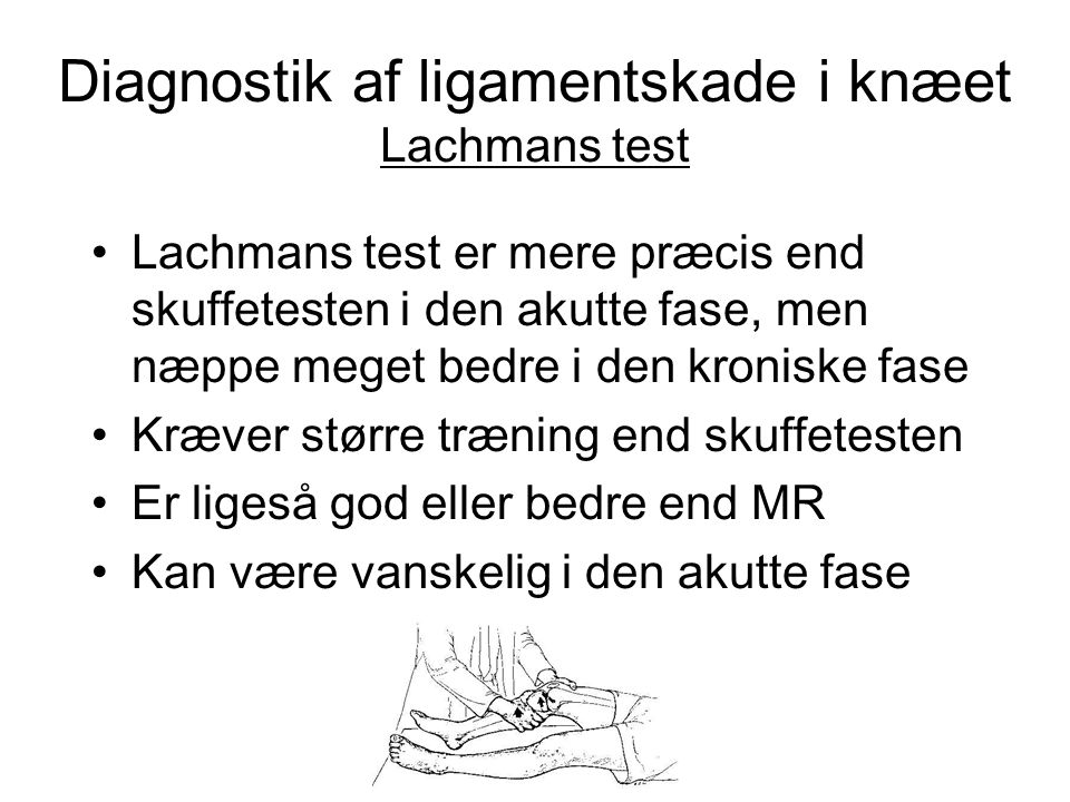 Diagnostik af ligamentskade i knæet Lachmans test