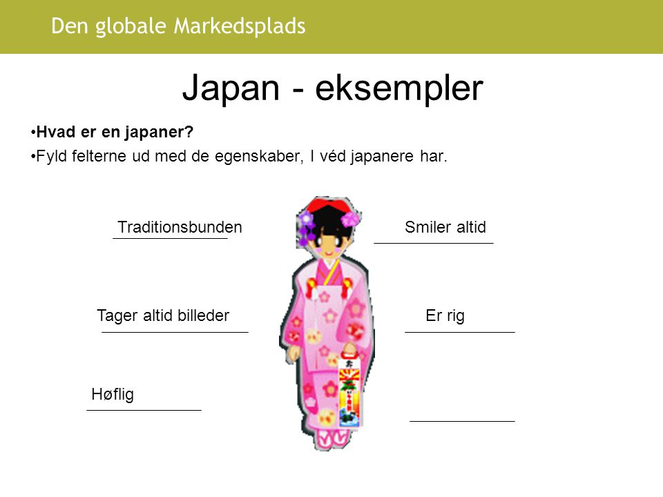 Japan - eksempler Hvad er en japaner