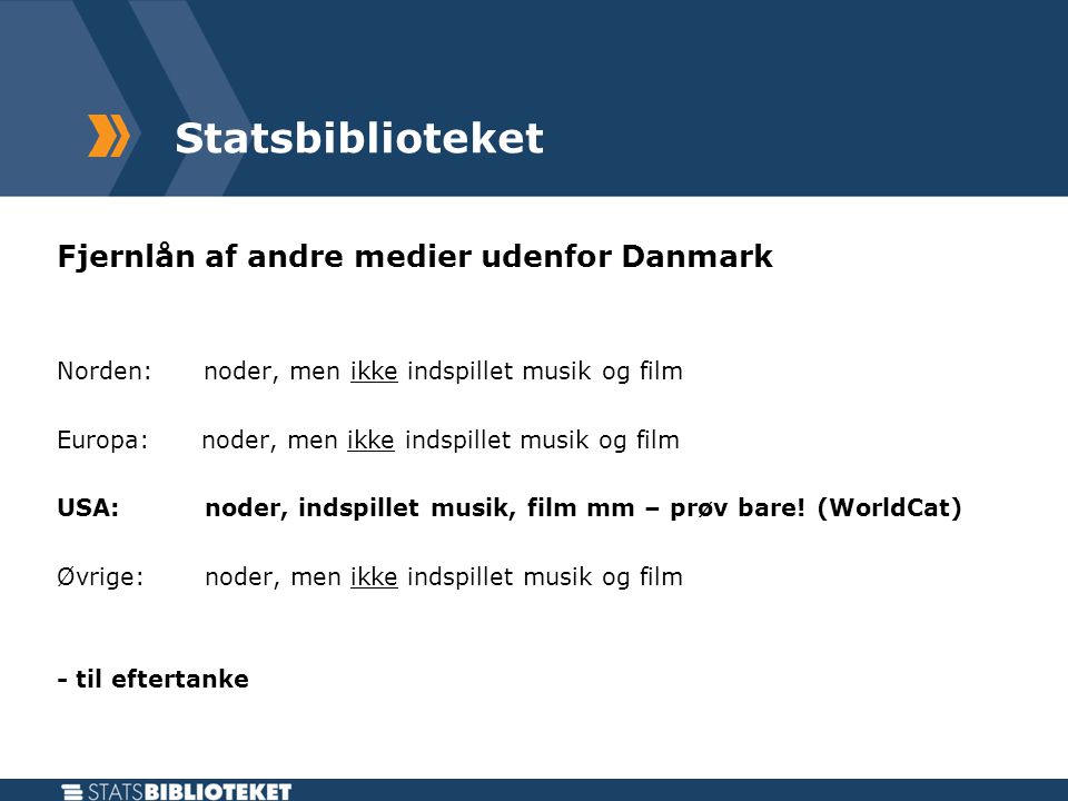 Fjernlån af andre medier udenfor Danmark