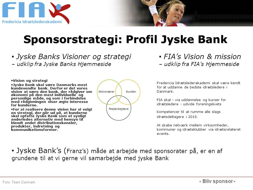 Sponsorstrategi: Profil Jyske Bank