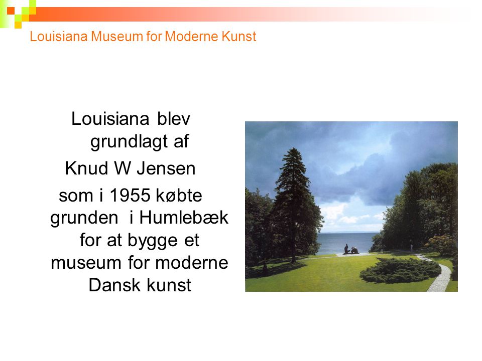 Louisiana Museum for Moderne Kunst