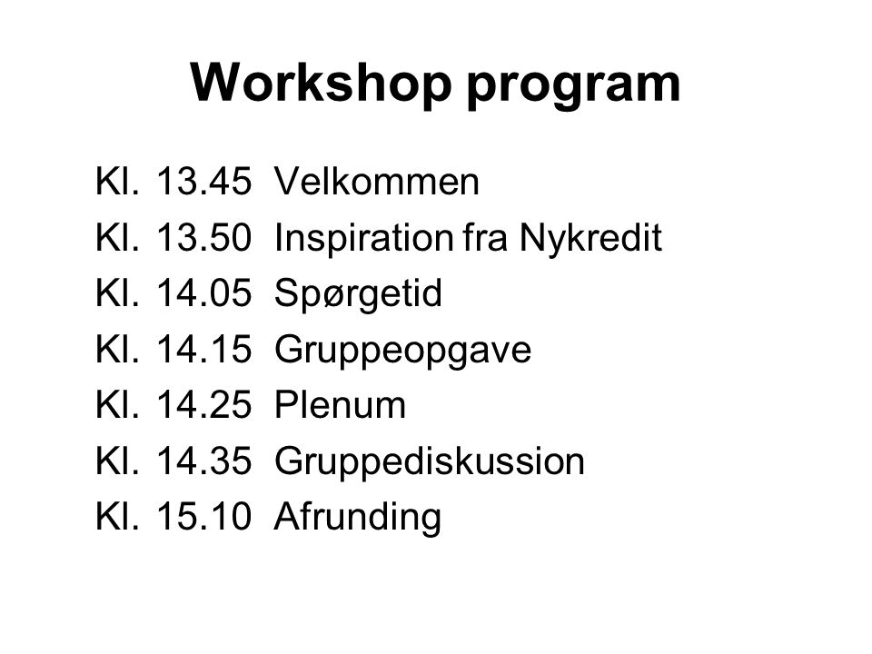 Workshop program Kl Velkommen