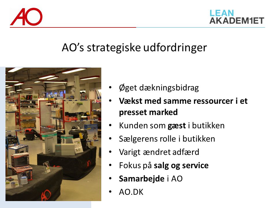 AO’s strategiske udfordringer