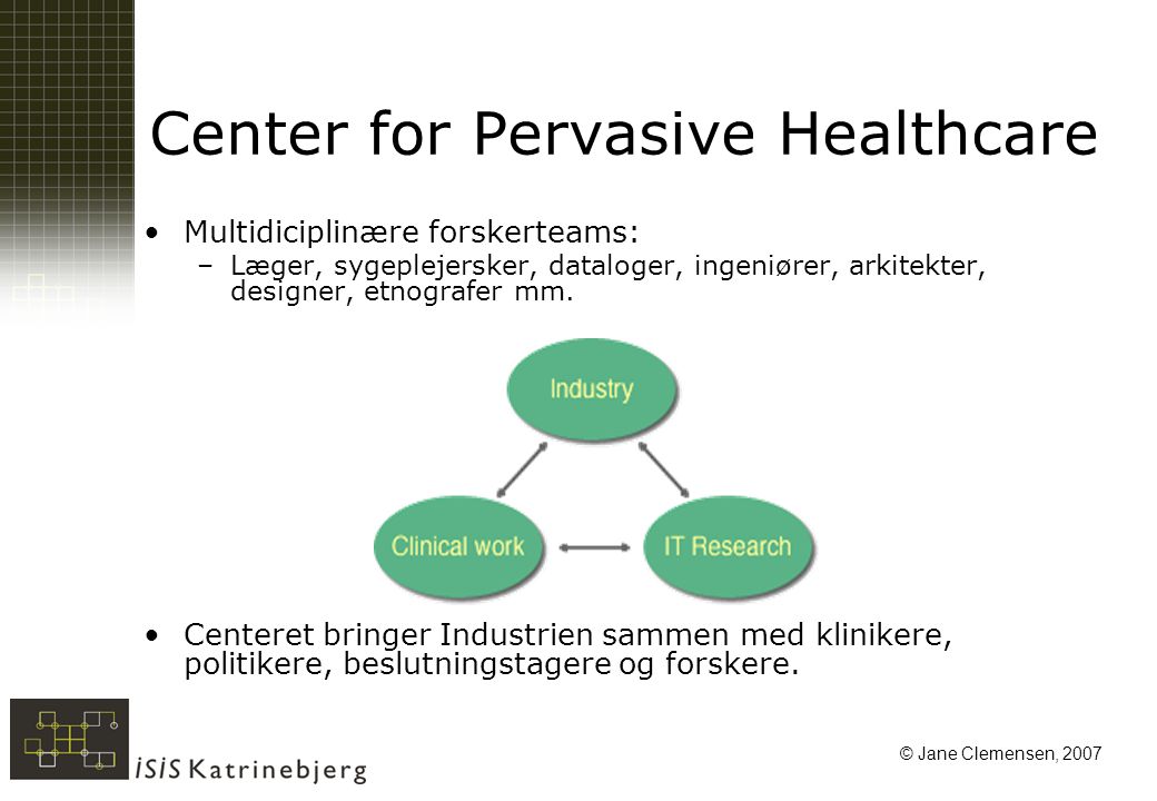 Center for Pervasive Healthcare