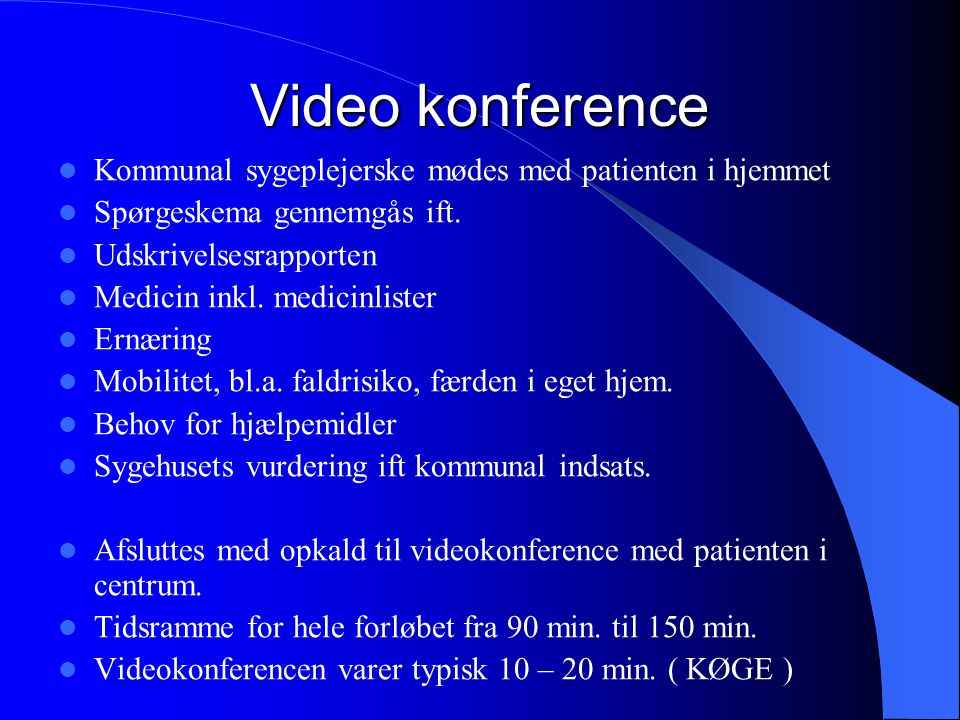 Video konference Kommunal sygeplejerske mødes med patienten i hjemmet