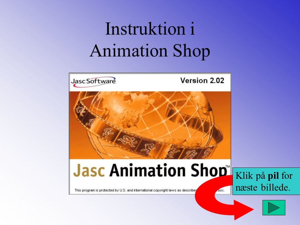 Instruktion i Animation Shop