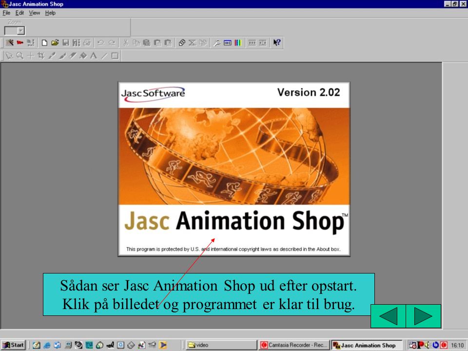 Sådan ser Jasc Animation Shop ud efter opstart