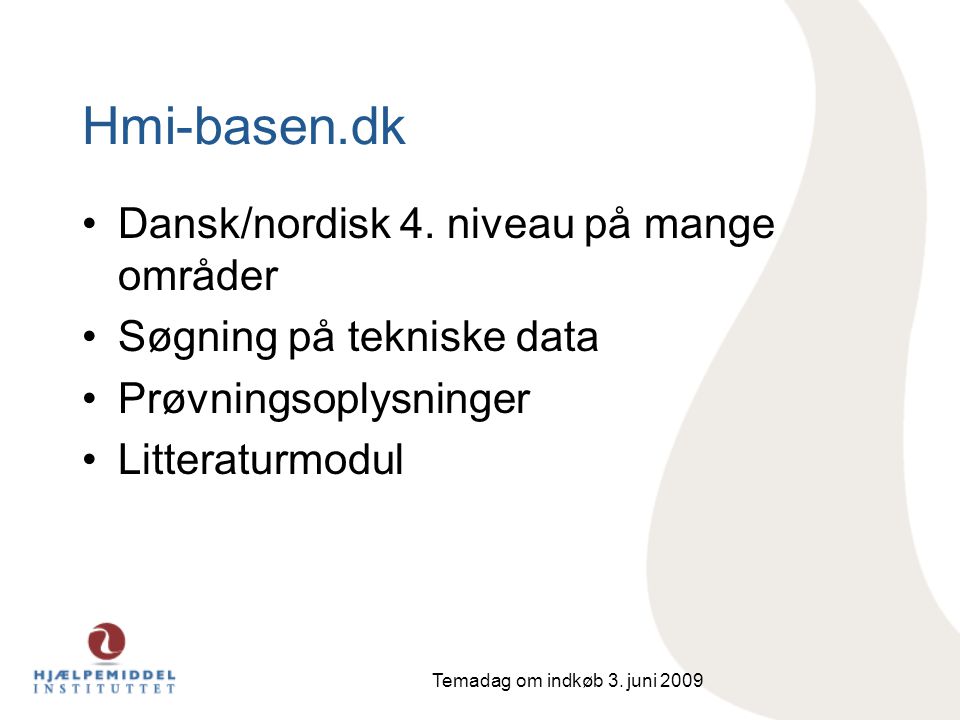 Hmi-basen.dk Dansk/nordisk 4. niveau på mange områder