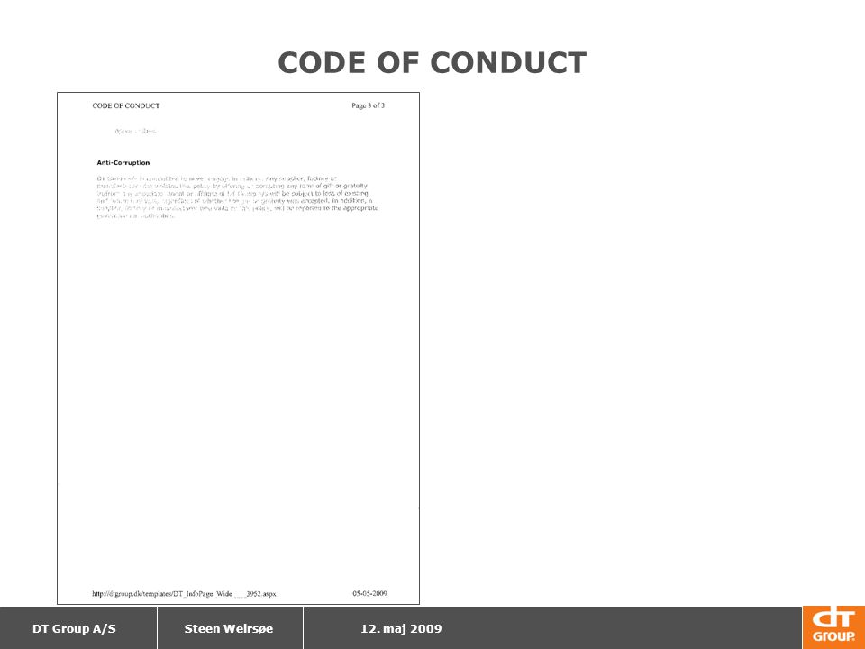 CODE OF CONDUCT Steen Weirsøe 12. maj 2009