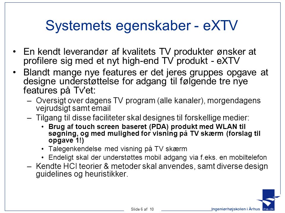 Systemets egenskaber - eXTV