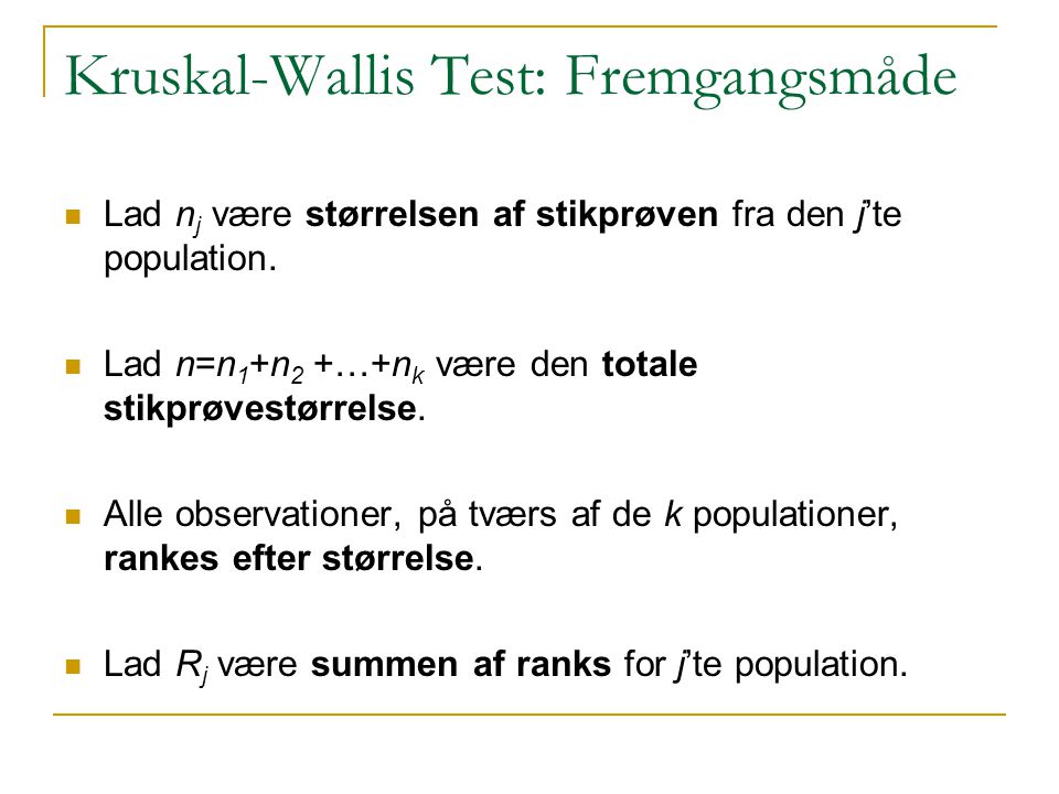Kruskal-Wallis Test: Fremgangsmåde