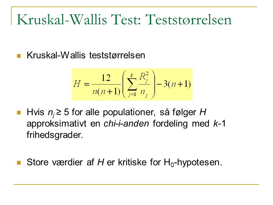 Kruskal-Wallis Test: Teststørrelsen