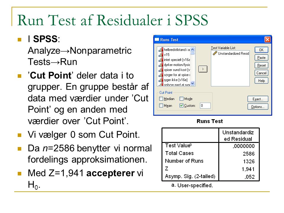 Run Test af Residualer i SPSS