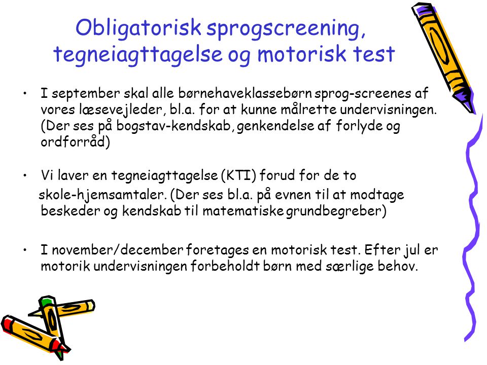 Obligatorisk sprogscreening, tegneiagttagelse og motorisk test