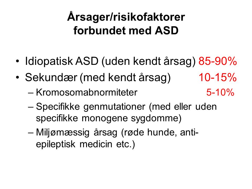 Årsager/risikofaktorer forbundet med ASD