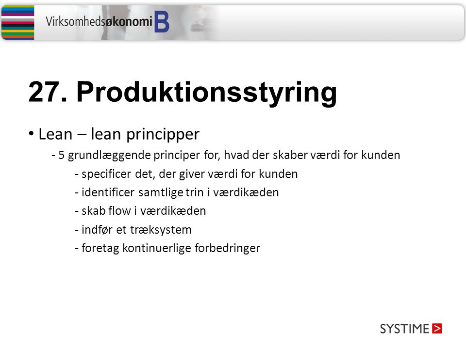 27. Produktionsstyring Lean – lean principper