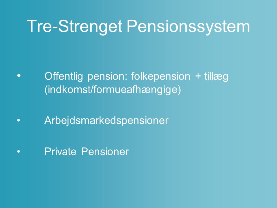 Tre-Strenget Pensionssystem