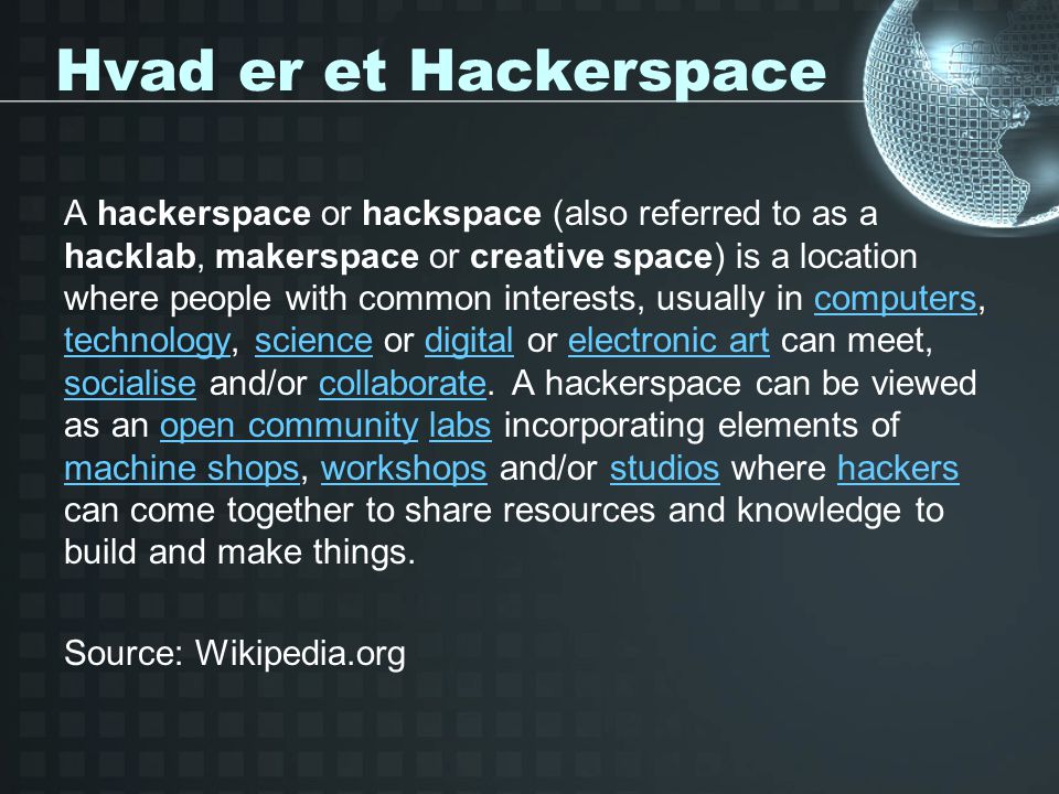 Hvad er et Hackerspace