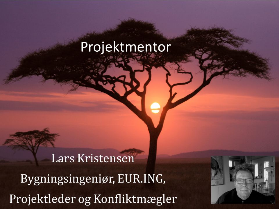 Projektmentor Lars Kristensen Bygningsingeniør, EUR.ING,