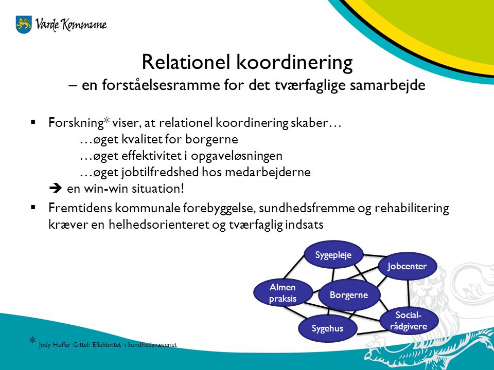 Relationel koordinering – en forståelsesramme for det tværfaglige samarbejde