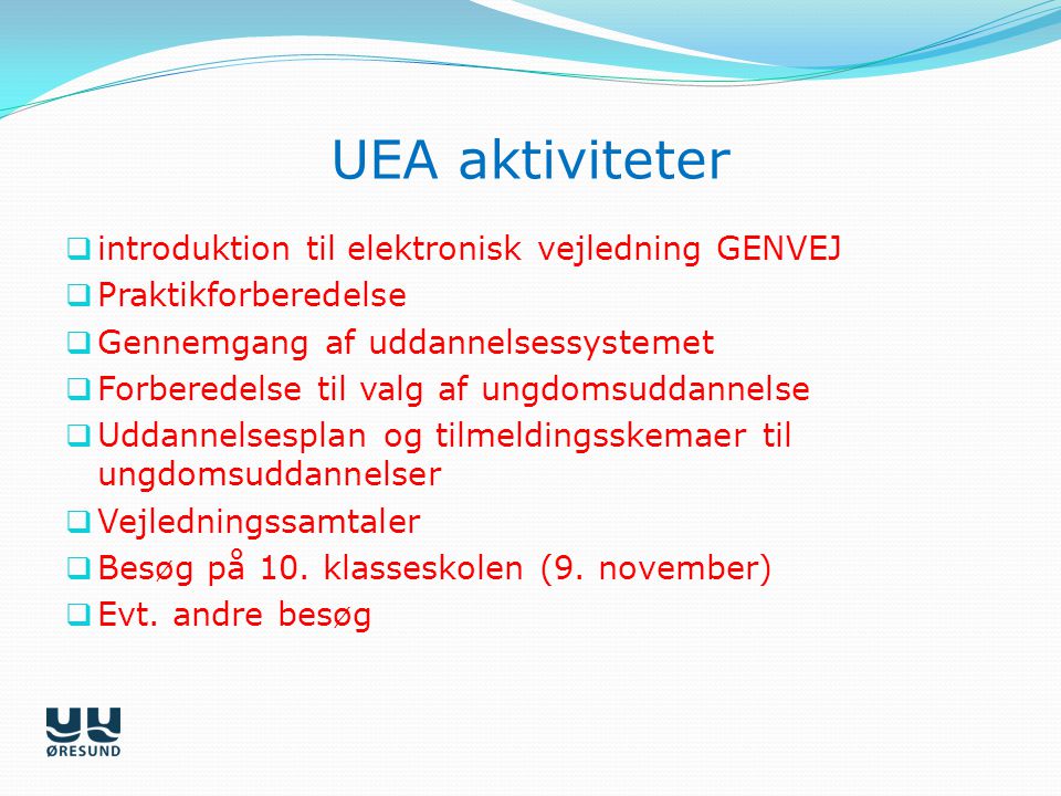 UEA aktiviteter introduktion til elektronisk vejledning GENVEJ