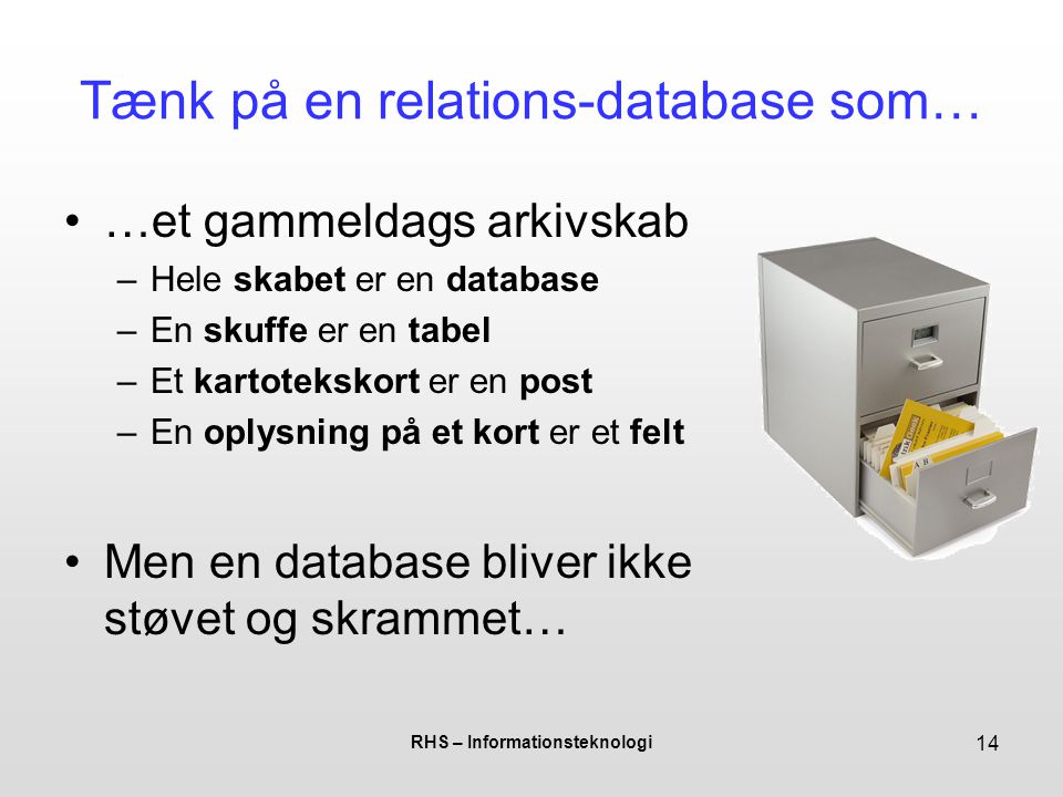 Tænk på en relations-database som…