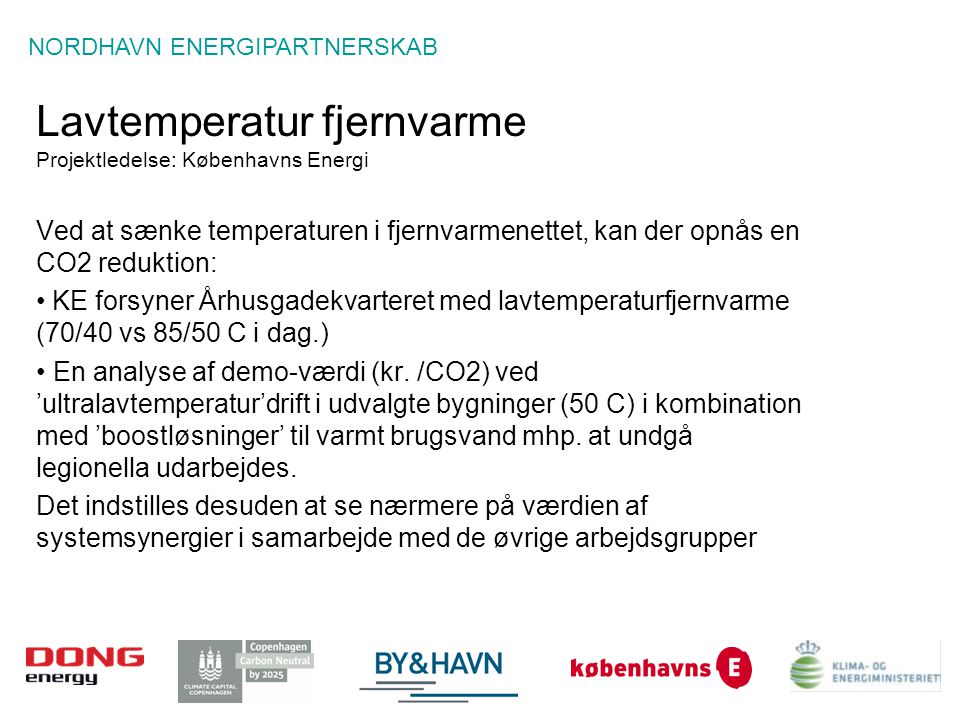 Lavtemperatur fjernvarme Projektledelse: Københavns Energi