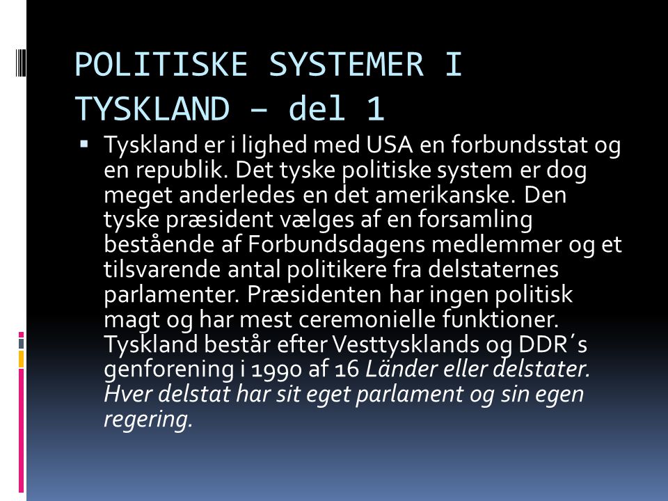 POLITISKE SYSTEMER I TYSKLAND – del 1