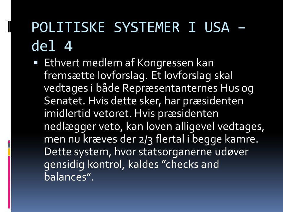 POLITISKE SYSTEMER I USA – del 4