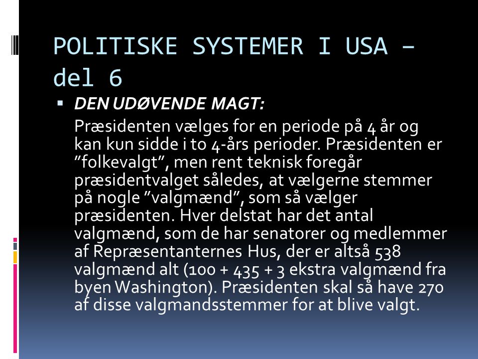 POLITISKE SYSTEMER I USA – del 6