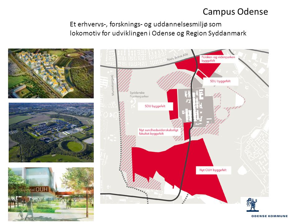 Campus Odense Et erhvervs-, forsknings- og uddannelsesmiljø som