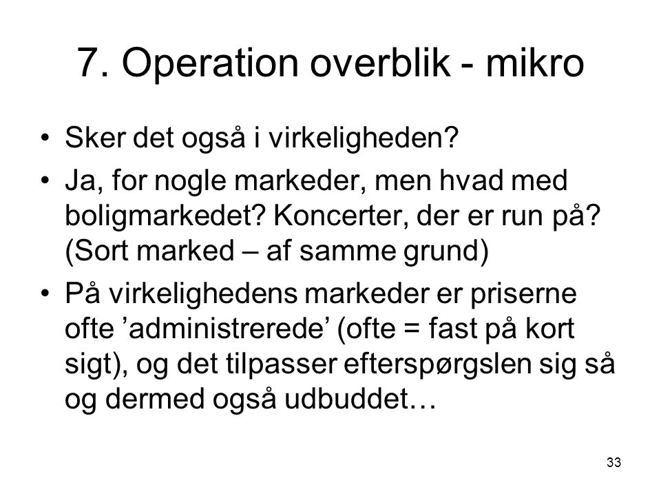 7. Operation overblik - mikro