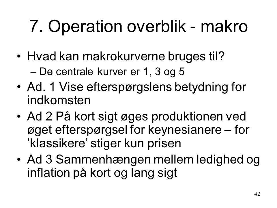 7. Operation overblik - makro