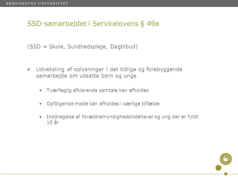 SSD-samarbejdet i Servicelovens § 49a