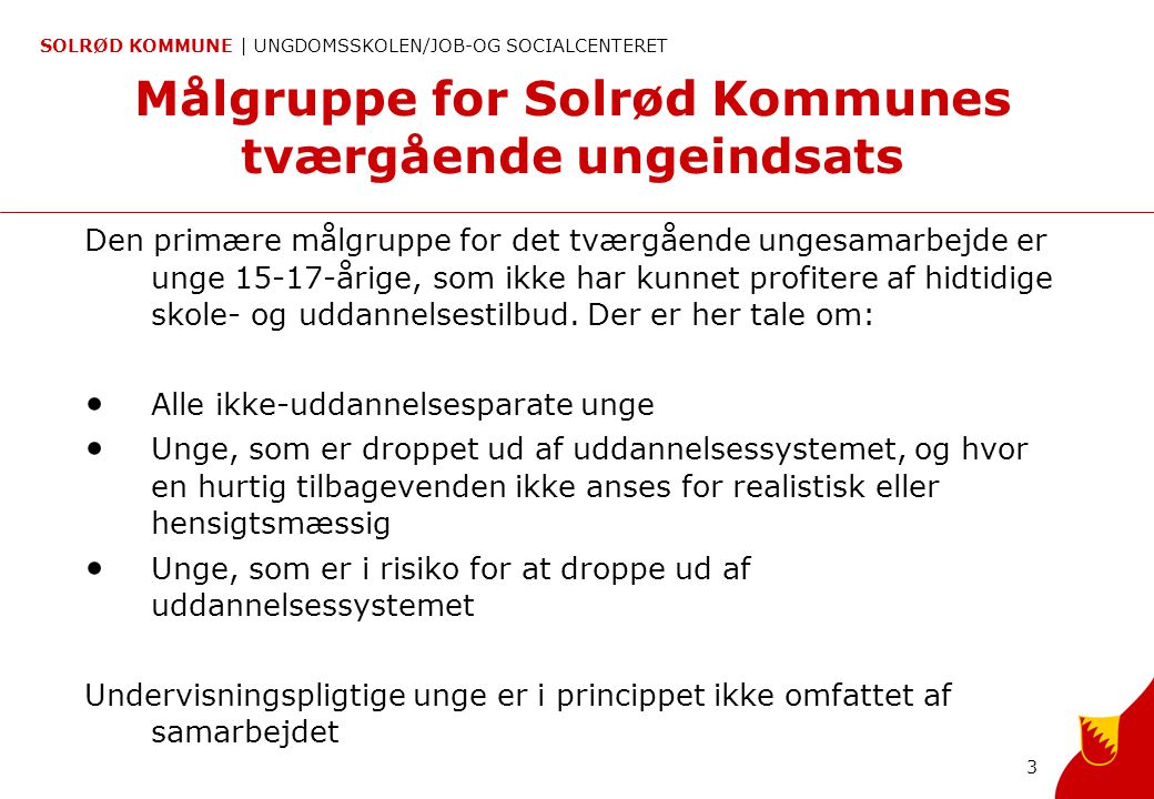 Målgruppe for Solrød Kommunes tværgående ungeindsats