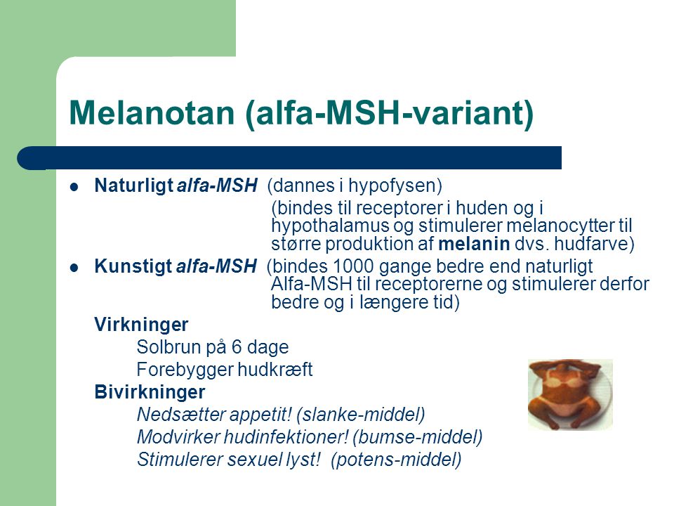 Melanotan (alfa-MSH-variant)