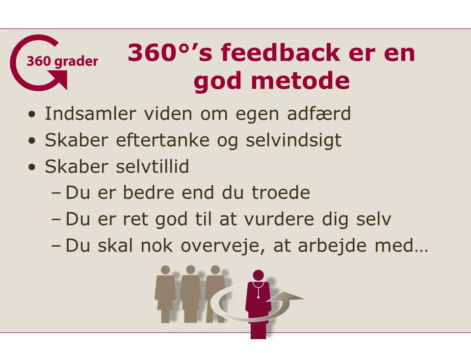 360°’s feedback er en god metode