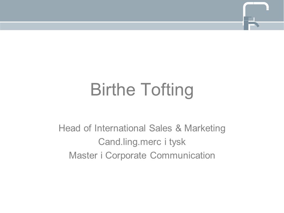 Birthe Tofting Head of International Sales & Marketing