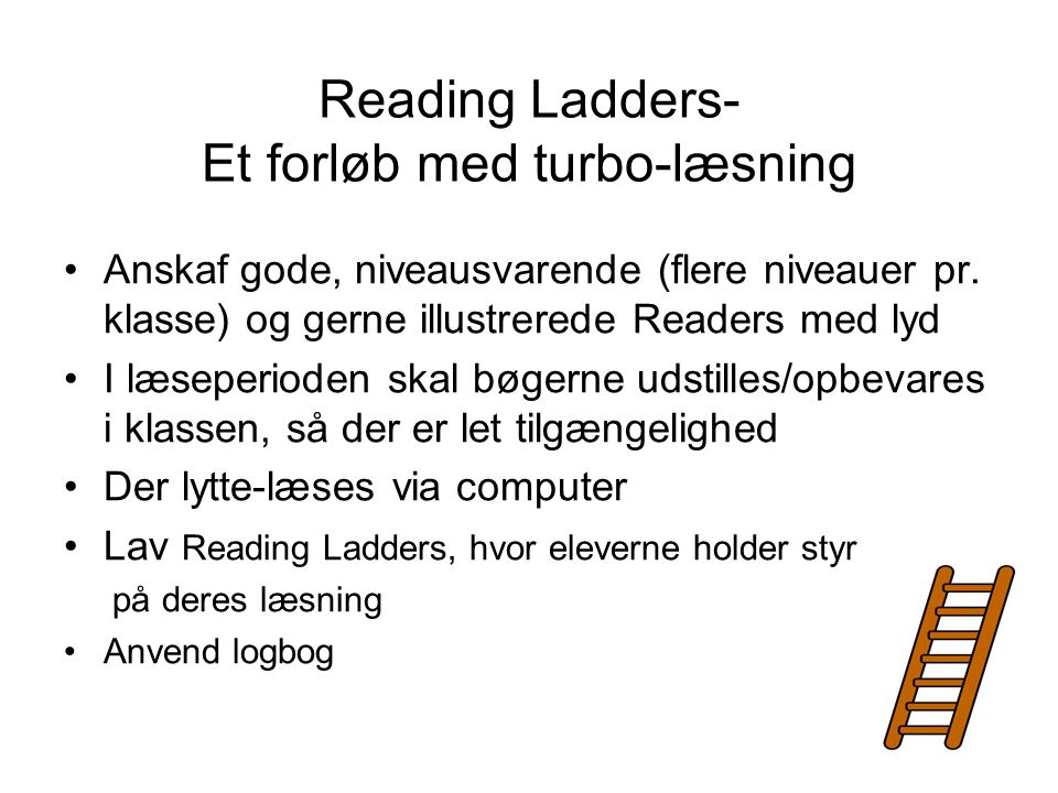 Reading Ladders- Et forløb med turbo-læsning