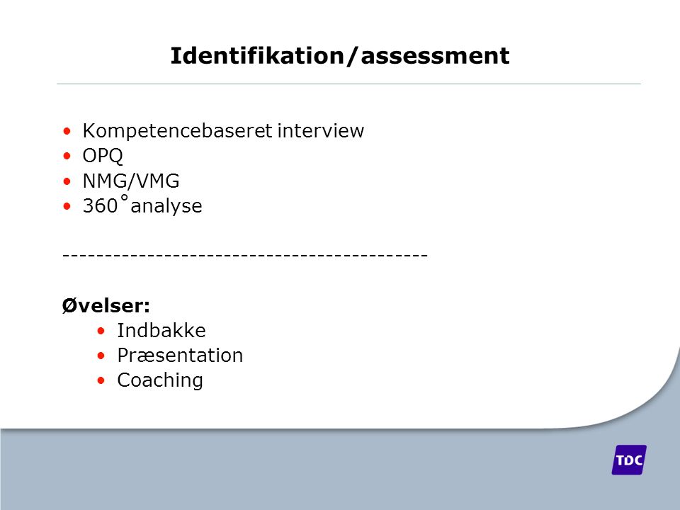 Identifikation/assessment