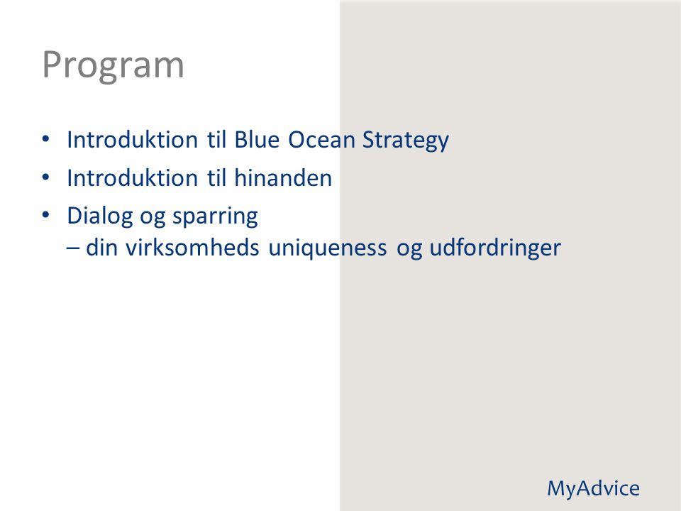 Program Introduktion til Blue Ocean Strategy Introduktion til hinanden
