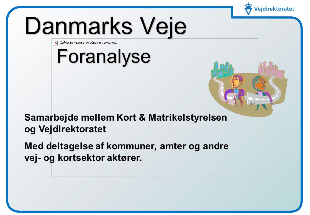 Danmarks Veje Foranalyse