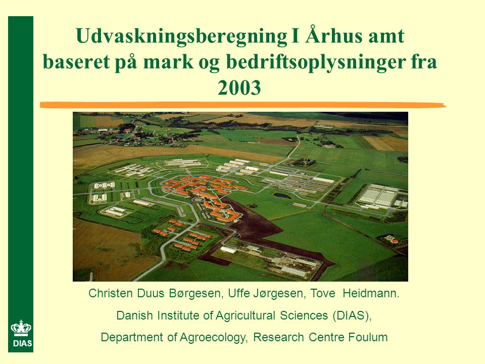 Udvaskningsberegning I Århus amt baseret på mark og bedriftsoplysninger fra 2003