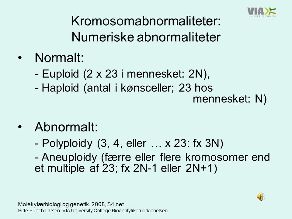 Kromosomabnormaliteter: Numeriske abnormaliteter