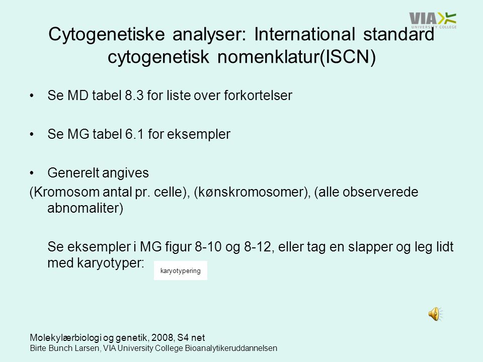 Cytogenetiske analyser: International standard cytogenetisk nomenklatur(ISCN)