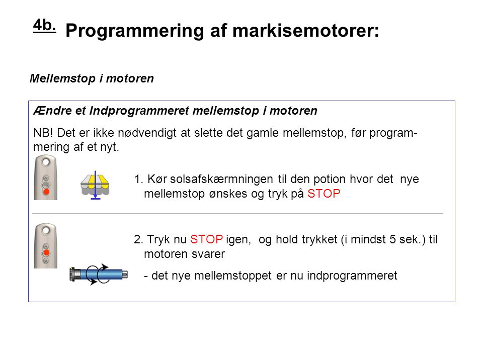 Programmering af markisemotorer: