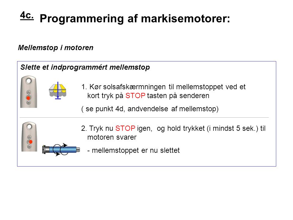 Programmering af markisemotorer: