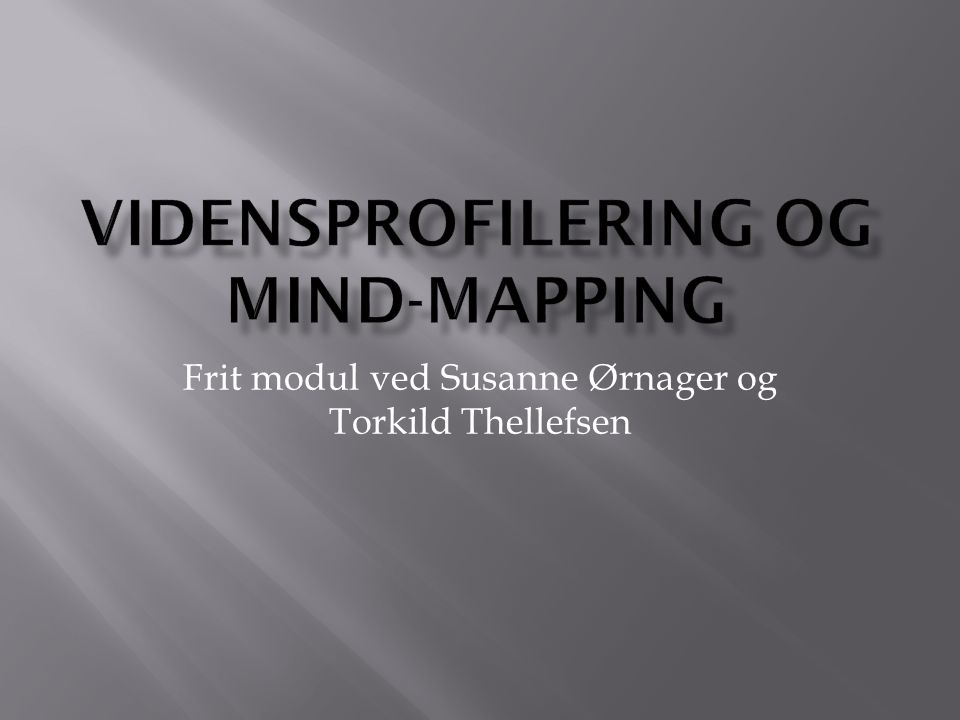 Vidensprofilering og mind-mapping